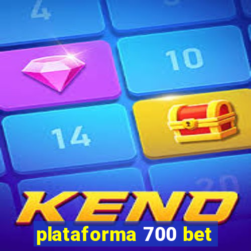 plataforma 700 bet